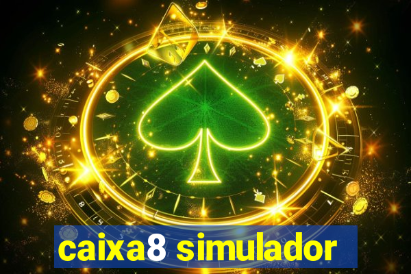 caixa8 simulador